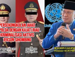 *Berulangkali Mangkir dari Persidangan Jekson Sihombing, Wilson Lalengke: Ini Persekongkolan Jahat Kapolda dengan Kajati Riau*